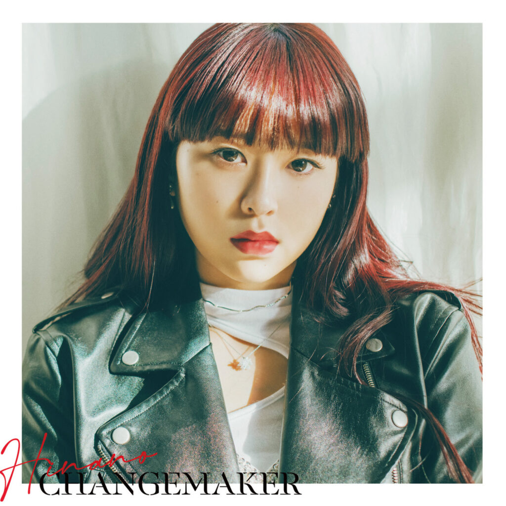 3rd Single『CHANGEMAKER』 | Hinano Official Web Site